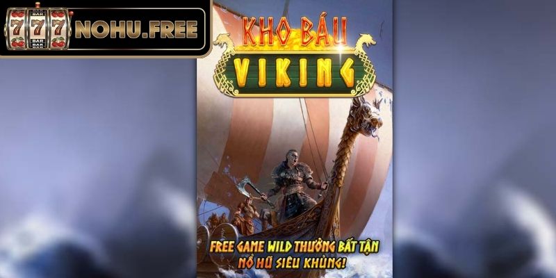Tổng quan game Kho Báu Viking tại Nohu