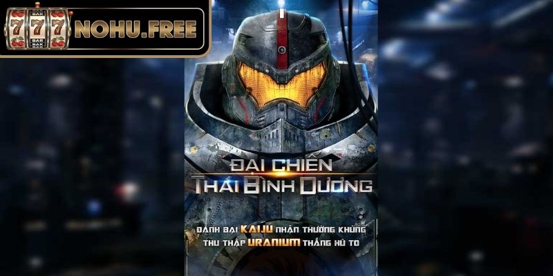 Cái nhìn tổng thể Pacific Rim trong xu hướng giải trí online